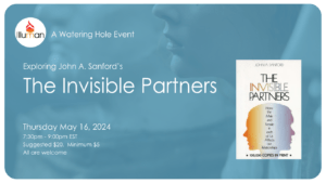 Watering Hole: Exploring John A. Sanford’s ‘The Invisible Partners’ @ Online